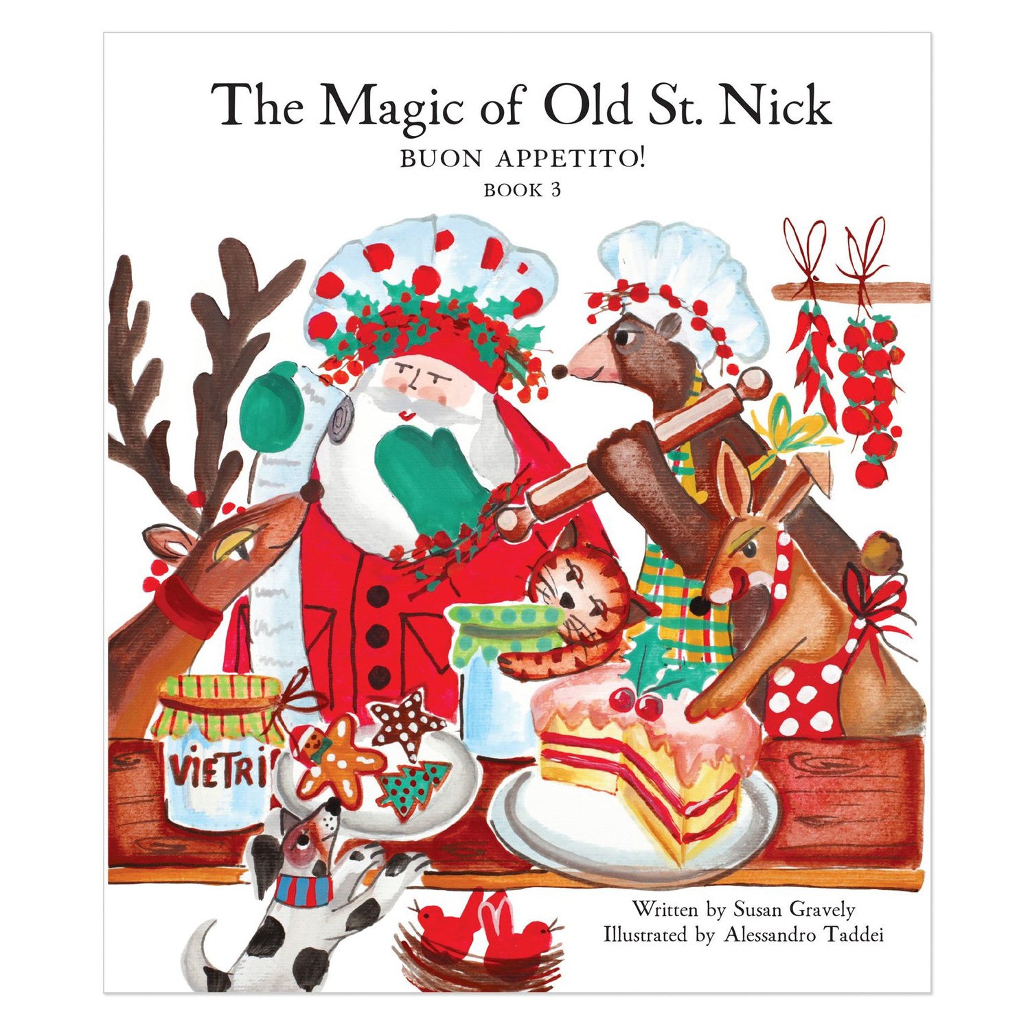 Old St. Nick The Magic of Old St. Nick: Buon Appetito! Children's Book