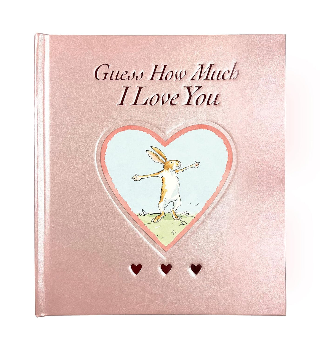 Guess How Much I Love You: Blush Sweetheart Edition