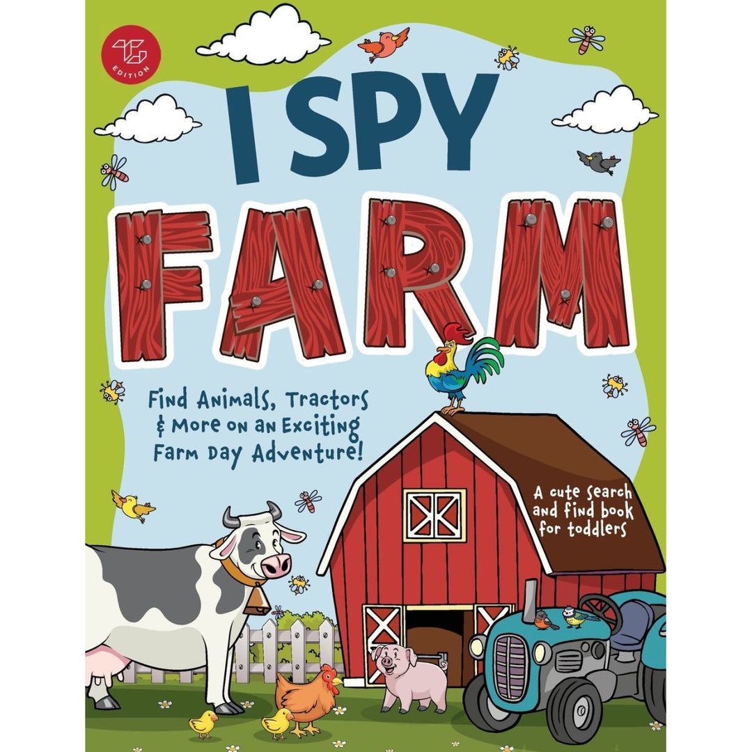 I Spy Farm: Find Animals, Tractors &amp; More on an Exciting Farm Day Adventure!