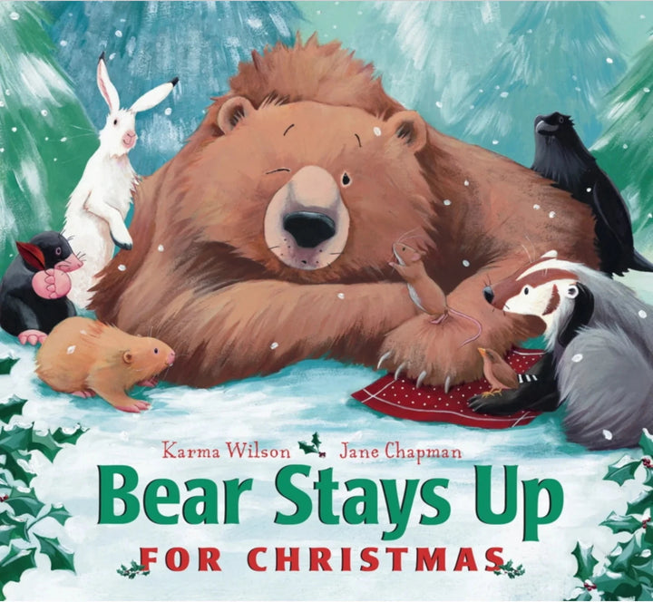 Bear Stays Up for Christmas by Karma Wilson - Board Book