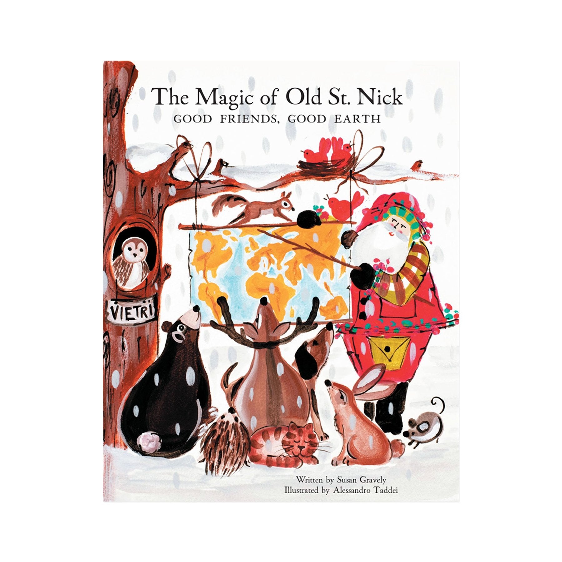 Old St. Nick The Magic of Old St. Nick: Good Friends, Good Earth Children's Book