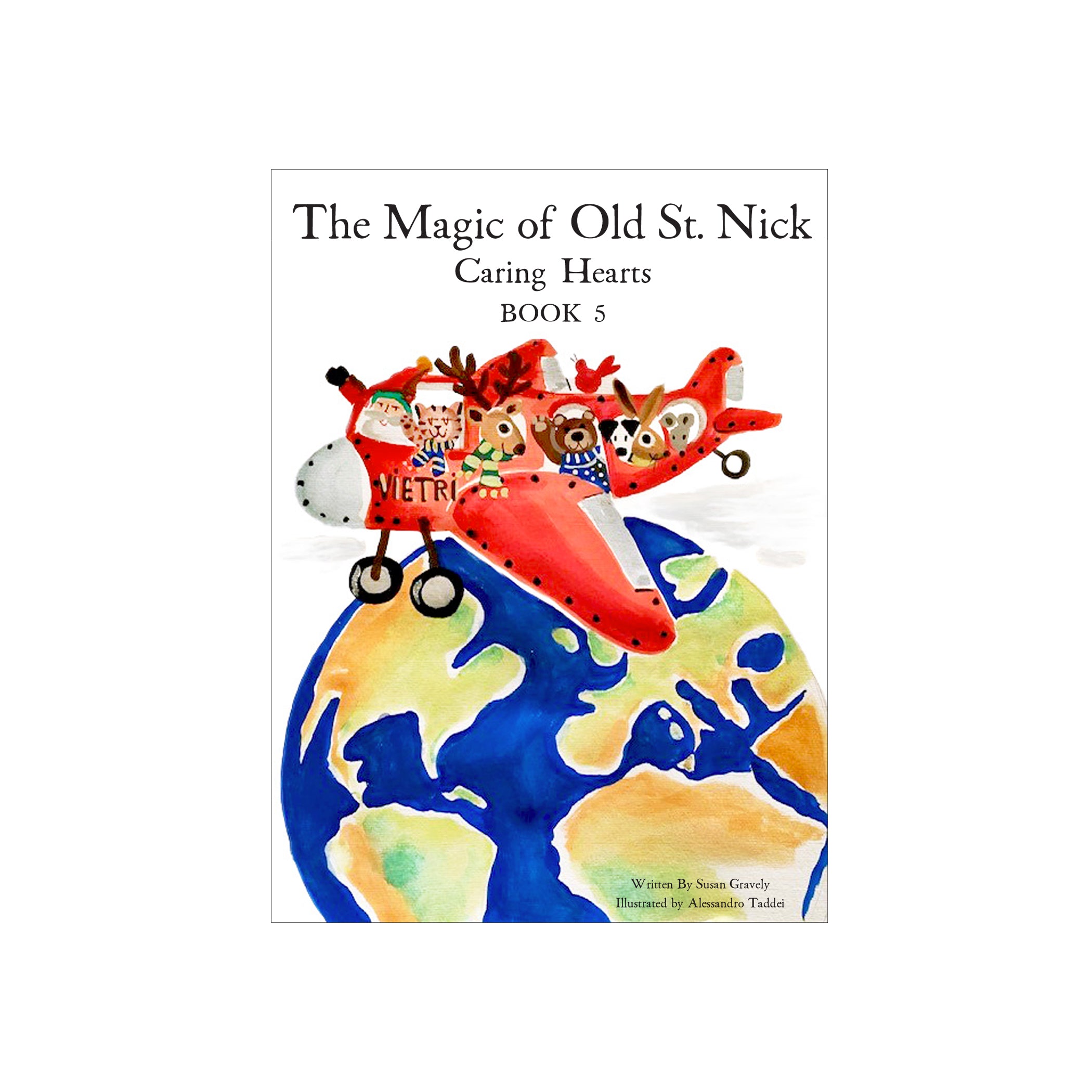 Old St. Nick The Magic of Old St. Nick: Caring Hearts Children's Book