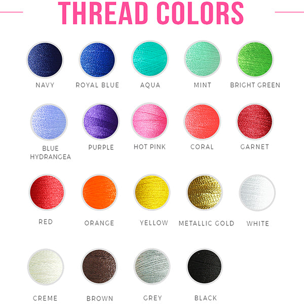 Embroidery Thread Colors - Don't see your favorite color? Simply Contact Us for more options!